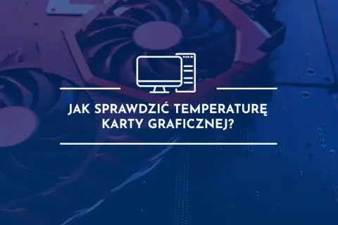 Zbliżenie na wentylator karty graficznej z tekstem "Jak sprawdzić temperaturę karty graficznej?".