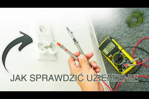 Jak sprawdzić czy gniazdko jest uziemione i uniknąć zagrożeń elektrycznych