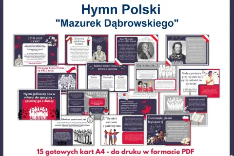 Hymn Polski "Mazurek Dąbrowskiego" - karty edukacyjne. Tekst hymnu, historia, twórcy i symbolika.