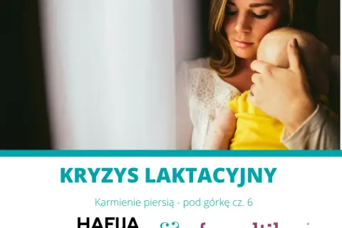 Kiedy stabilizuje się laktacja hafija? Zrozum, co musisz wiedzieć
