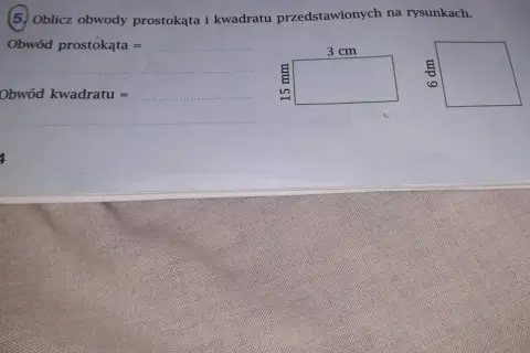 Prostokąt 3 cm x 15 mm i kwadrat 6 dm.