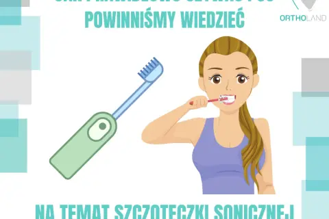 Jak prawidłowo używać szczoteczki sonicznej? Poradnik krok po kroku