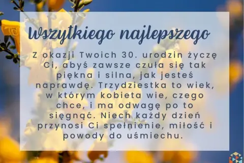 Życzenia urodzinowe dla chrześnicy na 30. urodziny. Piękne kwiaty i niebieskie niebo w tle.