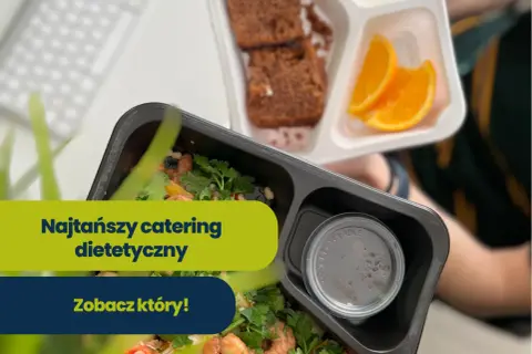 Jaki catering dietetyczny Warszawa – poznaj najlepsze opcje na dowóz