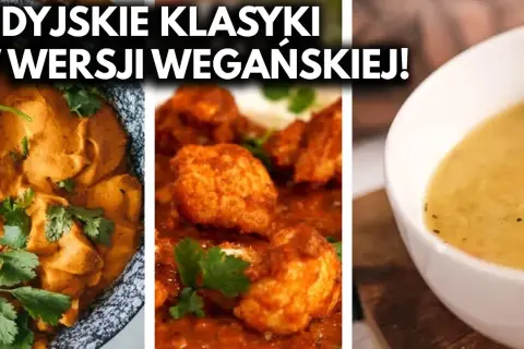 Dania wegańskie – co to jest i dlaczego warto je jeść?