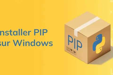Tutoriel pour installer PIP sur Windows. Une boîte de colis avec le logo Python et "PIP" indique comment installer ce gestionnaire de paquets.