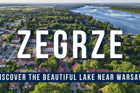Najlepsze atrakcje nad Zalewem Zegrzyńskim, które musisz poznać