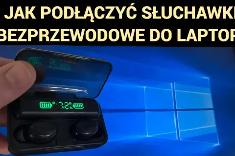 Podłącz słuchawki Bluetooth do telefonu, laptopa, TV bez problemów