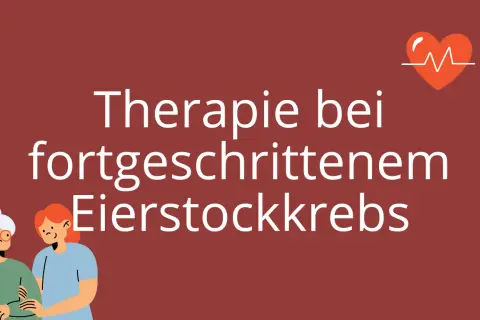 Zwei Frauen, eine ältere und eine jüngere, stehen nebeneinander. Der Text "Therapie bei fortgeschrittenem Eierstockkrebs" und ein Herzsymbol sind zu sehen.