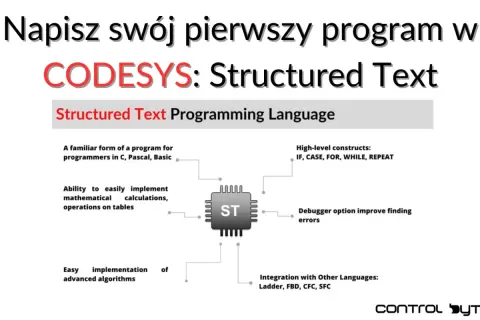Diagram przedstawia Structured Text w CODESYS, język programowania podobny do C, z funkcjami jak IF, CASE, FOR, WHILE, REPEAT.