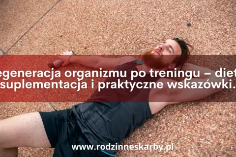 Co na regenerację po treningu? Odkryj plan na szybką odnowę!