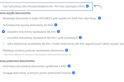 Ustawienia wysyłki dokumentów: tryb hybrydowy, automatyczne wysyłanie do KSeF, walidacja struktury. Co to jest KSeF? To Krajowy System e-Faktur.