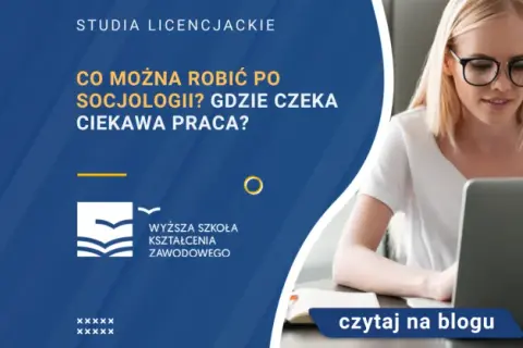 Socjologia praca po studiach: najlepsze możliwości zawodowe i sektory