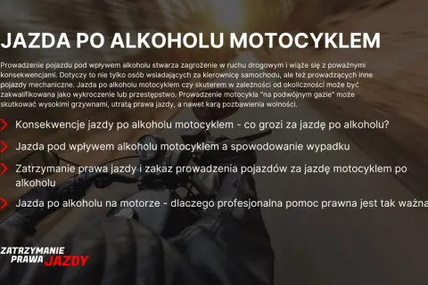 Jazda po alkoholu motocyklem grozi utratą prawa jazdy, grzywną, a nawet pozbawieniem wolności. Powyżej 0,5 promila kara jest surowa.