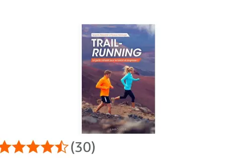 Couverture du livre "Trail-Running" par Larousse, montrant deux coureurs en plein entrainement trail sur un terrain rocheux.