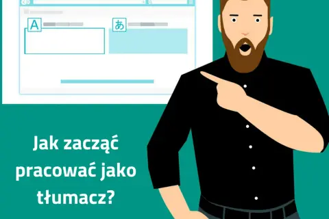Tłumacz zwykły: Jak zacząć, ile zarobisz? Kompletny poradnik