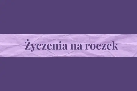 Fioletowy pasek z tekstem "Życzenia na roczek" - idealne miejsce na mądre życzenia urodzinowe na roczek.
