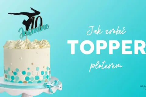 Jak samemu zrobić topper na tort? Prosty przewodnik DIY!