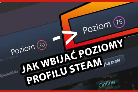 Jak wbić poziom Steam szybko i bez ryzyka zawieszenia konta