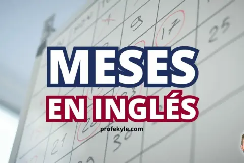 Calendario con texto "MESES EN INGLÉS". Aprende los meses del año inglés fácilmente.