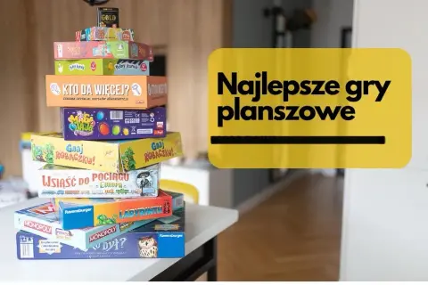 Najlepsze gry planszowe dla 11 latki, które rozweselą i uczą