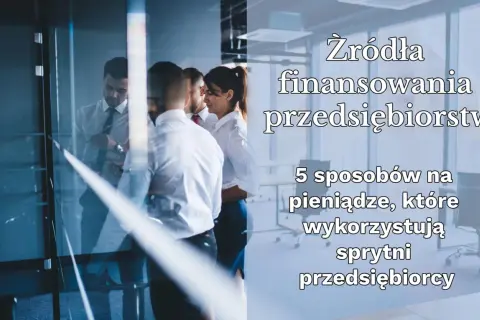 Jak znaleźć inwestora do biznesu? Mój przewodnik krok po kroku