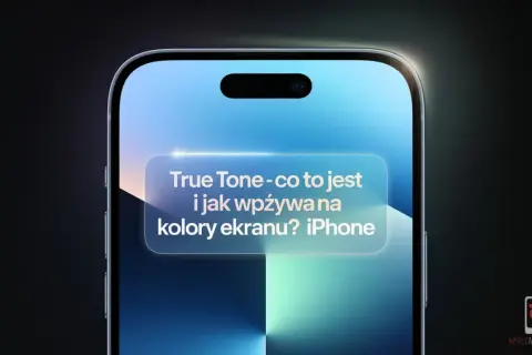 iPhone z włączonym True Tone. Dowiedz się, jak przywrócić kolory w telefonie, by ekran wyglądał naturalnie.