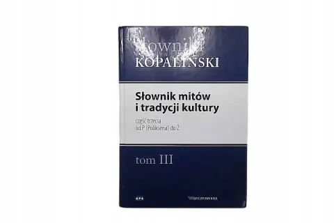 Słownik mitów i tradycji kultury Władysława Kopalińskiego – co warto wiedzieć?