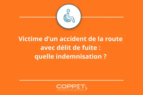 Icône de fauteuil roulant. Texte : "Victime d'un accident de la route avec délit de fuite : quelle indemnisation ?" Logo d'avocats.