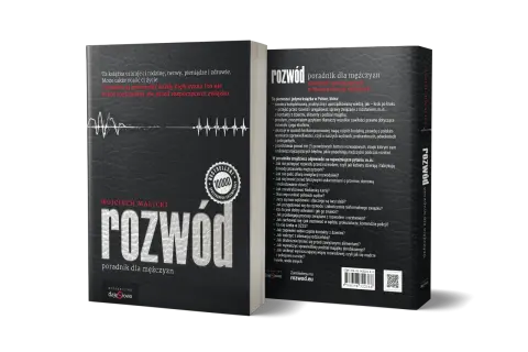 Książka "Rozwód. Poradnik dla mężczyzn" to kompendium wiedzy o tym, jak przejść przez rozwód i co dalej.