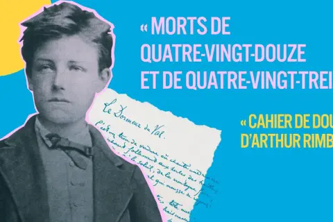 Portrait d'Arthur Rimbaud, jeune, avec un texte manuscrit et les titres "Morts de quatre-vingt-douze et de quatre-vingt-treize" et "Cahier de Douai". La rage de César Rimbaud transparaît.
