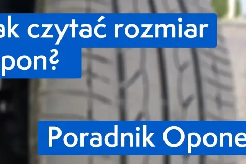 Jak czytać rozmiary opon, aby uniknąć błędów przy wyborze opon