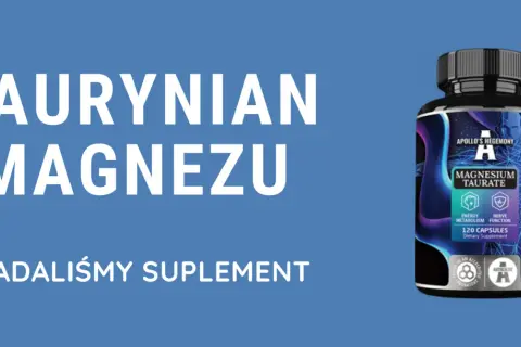Taurynian magnezu – suplement diety wspierający energię i funkcje nerwowe. Zbadaliśmy ten produkt.