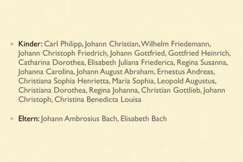 Johann Sebastian Bachs Lebenslauf kurz: Kinder und Eltern. Eine Auflistung seiner zahlreichen Nachkommen und seiner Eltern Johann Ambrosius und Elisabeth Bach.