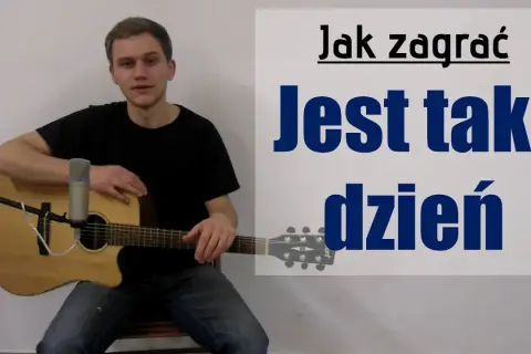 Chwyty do piosenki Czerwone Gitary Jest taki dzień - zagraj łatwo