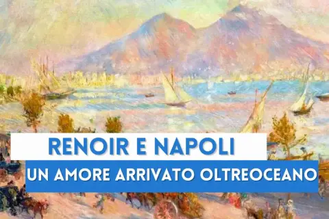 La baia di Napoli vista da Renoir, con barche a vela e il Vesuvio sullo sfondo. Un amore arrivato oltreoceano.