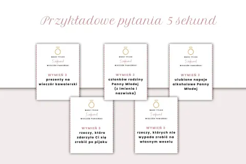 Przykładowe wyzwania na wieczór panieński: wymień 3 prezenty na wieczór kawalerski, członków rodziny Panny Młodej, ulubione napoje alkoholowe Panny Młodej, rzeczy po pijaku i te, których nie wypada zrobić na weselu.