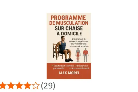 Programme de musculation sur chaise à domicile. Entraînement de 40 exercices pour renforcer tout le corps. Idéal pour le sport à la maison.