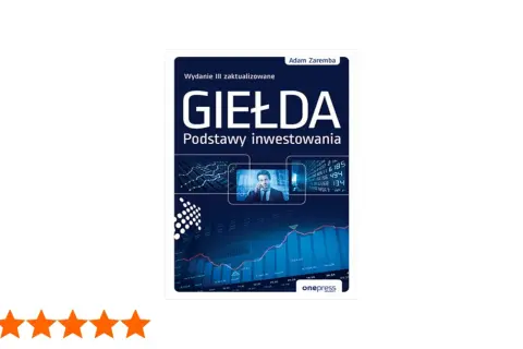 Okładka książki "Giełda co to? Podstawy inwestowania" z Adamem Zarembą. Wykresy i mężczyzna w garniturze.