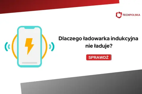 Grafika z ikoną telefonu i błyskawicą, pytająca "Dlaczego ładowarka indukcyjna nie ładuje?". Sprawdź, czy działa przez etui.