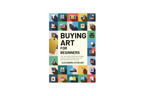 Book cover: "Buying Art for Beginners" by Alexandra Sterling. A guide on how to start an art collection, featuring a gold tag and abstract art icons.