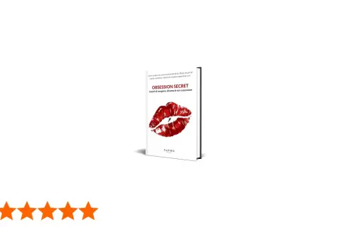 Libro "Obsession Secret" con un bacio rosso. Impara come ribaltare la situazione con un uomo e diventare la sua ossessione.