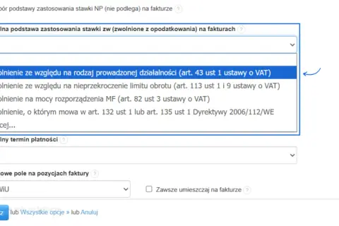 Wybór zwolnienia z VAT na fakturze, np. zwolnienie ze względu na rodzaj działalności (art. 43 ust. 1 ustawy o VAT).