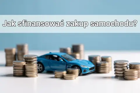 Niebieski model samochodu otoczony stosami monet. Pytanie "Jak sfinansować zakup samochodu?" sugeruje, że auto na kredyt jest jedną z opcji.