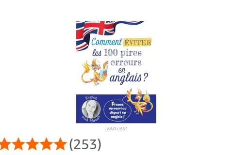Couverture du livre "Comment éviter les 100 pires erreurs en anglais ?" avec un dragon et le drapeau britannique.