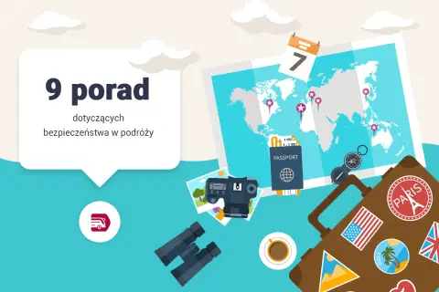 9 porad dotyczących bezpieczeństwa w podróży. Czy Polska jest bezpieczna? Podróżuj z głową, a wszędzie będzie bezpiecznie.