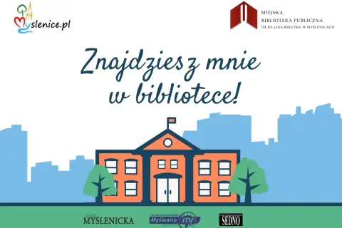 Znajdziesz mnie w bibliotece! Ilustracja przedstawia budynek biblioteki i zachęca do odwiedzin. Zagadka o bibliotece.