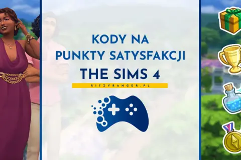 Kody na punkty satysfakcji The Sims 4. Zdobądź więcej nagród i ulepszeń w grze!