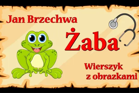 Wiersz Żaba Jana Brzechwy - pełen tekst i analiza znaczenia
