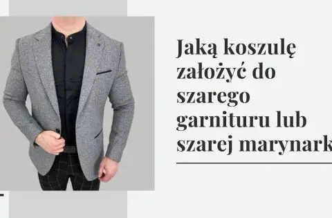 Koszula do szarej marynarki: Odkryj sekrety perfekcyjnych stylizacji